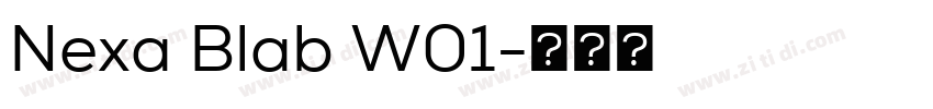 Nexa Blab W01字体转换